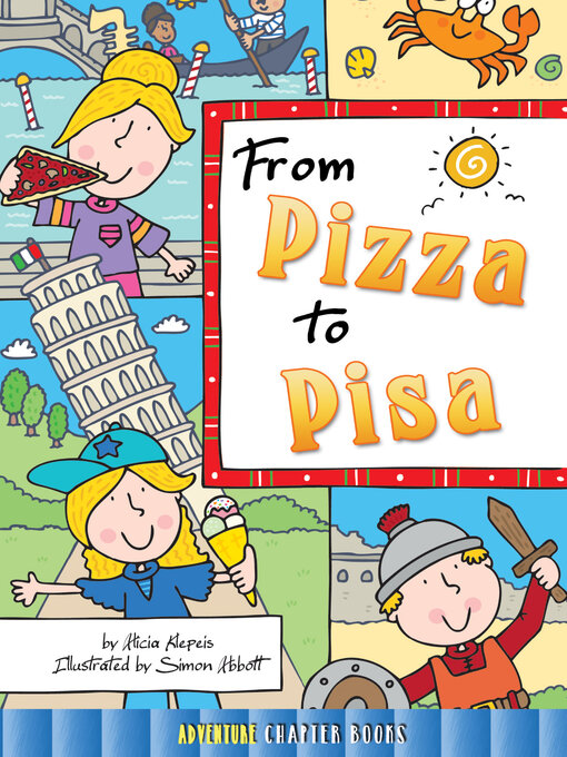 Title details for From Pizza to Pisa by Alicia Klepeis - Available
